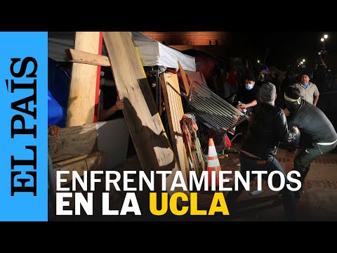EE UU | UCLA vive enfrentamientos en protesta propalestina | EL PAÍS