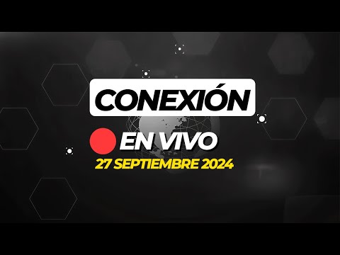 #ENVIVO CONEXIÓN  27/09/2024 #CONEXIONRPP