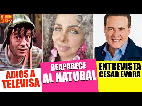 TELEVISA VA PERDER AL CHAVO-  VERO CASTRO REAPARECE -  CESAR EVORA ENTREVISTA