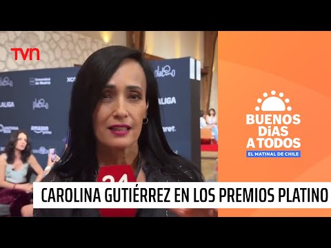 ¡Este sábado por TVN! México se rinde ante Carolina Gutiérrez en los Premios Platino