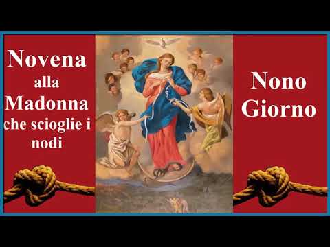 Novena alla Madonna che scioglie i nodi  9° giorno