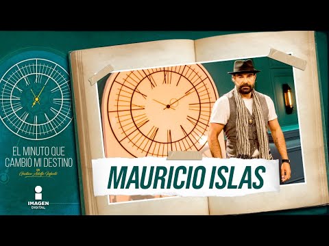 Mauricio Islas en El Minuto que Cambió mi Destino | Programa completo