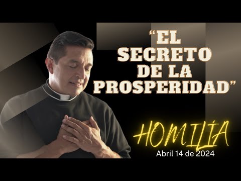 Padre Chucho - Homilía domingo 14 de abril