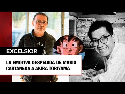 La emotiva despedida de Mario Castan?eda, voz de Goku a Akira Toriyama