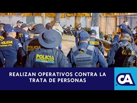 Ministerio de Gobernación efectúa operativos contra trata de personas en Guatemala