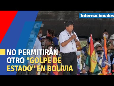 Morales y Arce advierten que no permitirán otro golpe de Estado en Bolivia