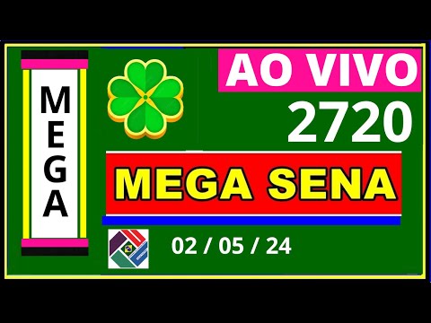 Mega Sana´- Resultado da Mega Sena Concurso 2720 - AO VIVO