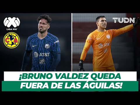 ¡Bruno Valdez ESTÁ FUERA de América! Malagón comienza su historia | TUDN