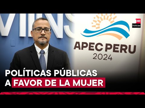 APEC 2024: Minsa intercambia experiencias sobre políticas públicas orientadas a la mujer