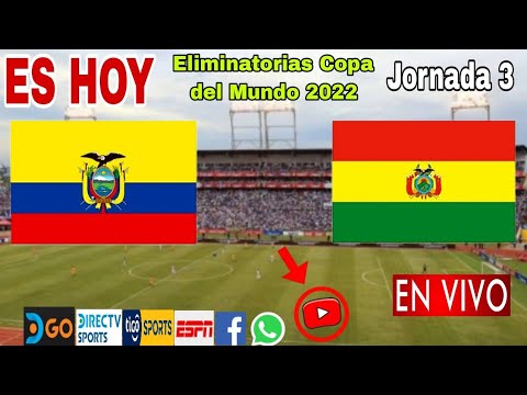 Ecuador vs. Bolivia en vivo, donde ver, a que hora juega Ecuador vs. Bolivia Eliminatorias 2023