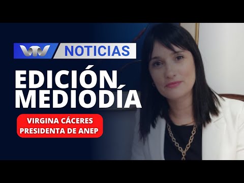 Edición Mediodía 28/11 | Virginia Cáceres asumió como presidenta de la ANEP