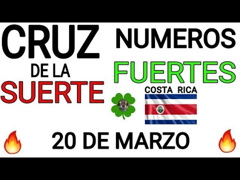 Cruz de la suerte y numeros ganadores para hoy 20 de Marzo para Costa Rica