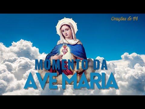 ? MOMENTO DA AVE MARIA | Oração da Noite | 29 de Setembro