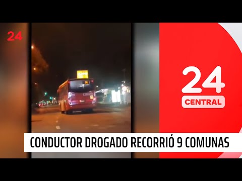 21 kilómetros de loca carrera: conductor drogado recorrió 9 comunas manejando un bus