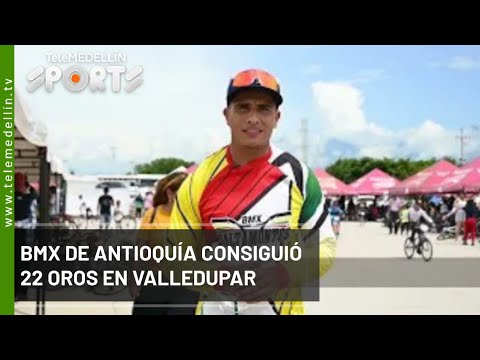 BMX de Antioquia consiguió 22 oros en Valledupar - Telemedellín