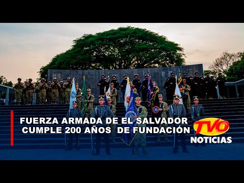 Fuerza Armada de El Salvador cumple 200 años de fundación