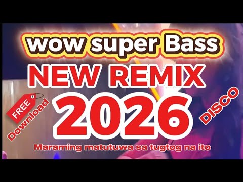2026 - 2027 New  Disco Remix | Super Bass