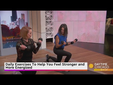 Daily Exercises To Help You Feel Stronger and More Energized