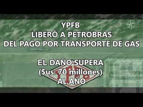 YPFB libera a Petrobras por pago de transporte de gas, Bolivia pierde mensualmente casi $us. 6 millo