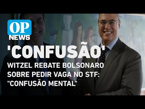 Witzel rebate Bolsonaro sobre pedir vaga no STF: Confusão mental l O POVO NEWS