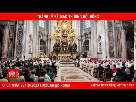 Truyền hình trực tiếp  từ Vatican: Thánh Lễ bế mạc Đại hội Thượng Hội đồng