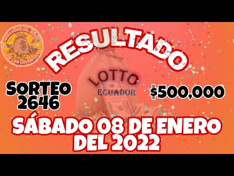 RESULTADO LOTTO SORTEO #2646 DEL SÁBADO 08 DE ENERO DEL 2022 /LOTERÍA DE ECUADOR/
