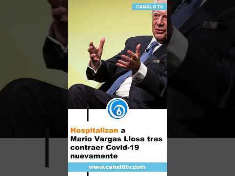 Hospitalizan a Mario Vargas Llosa tras contraer Covid-19 nuevamente