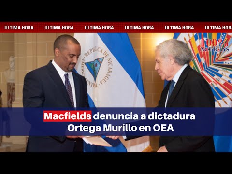 #ULTIMAHORA | Arturo Macfield Embajador en OEA denuncia a dictadura de Daniel Ortega