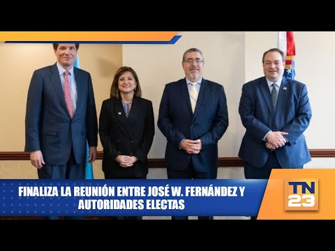 Finaliza la reunión entre José W. Fernández y autoridades electas