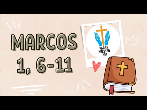? REFLEXIÓN del EVANGELIO según SAN MARCOS 1,6b-11