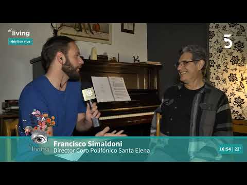 Francisco Simaldoni - Director del Coro Polifónico Santa Elena | El Living | 02-11-2022