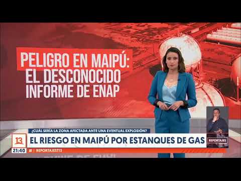 Peligro en Maipú: El desconocido informe de ENAP