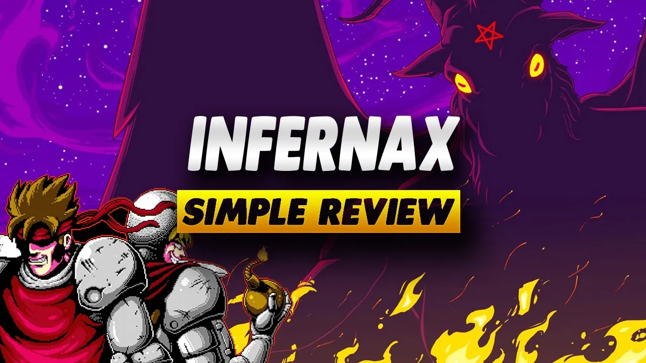 Vido-Test de Infernax par PepperHomie