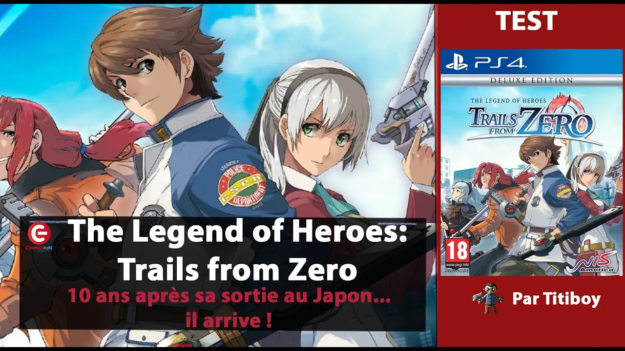 Vido-Test de The Legend of Heroes Trails from Zero par ConsoleFun