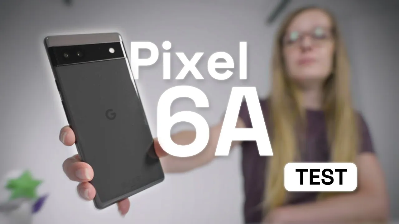 Vido-Test de Google Pixel 6a par Les Numeriques