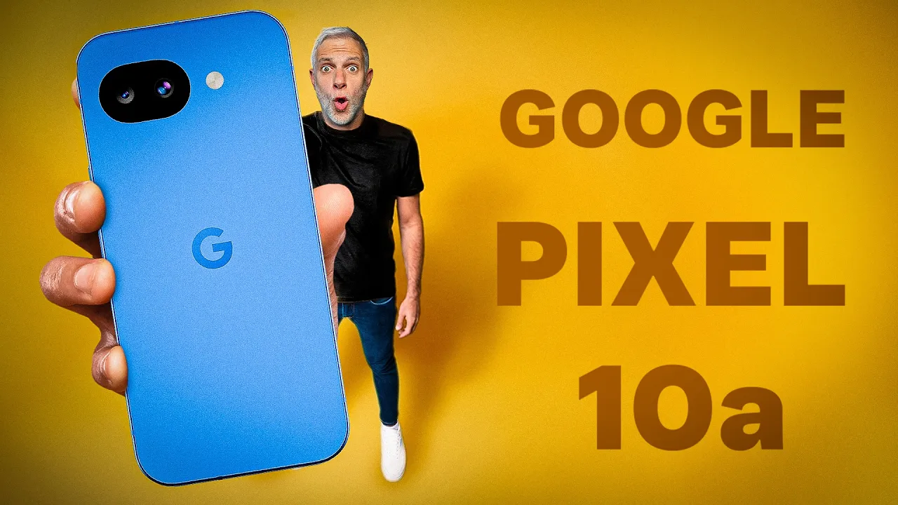 Vid�o-Test de Google Pixel 10a par Monsieur GRrr