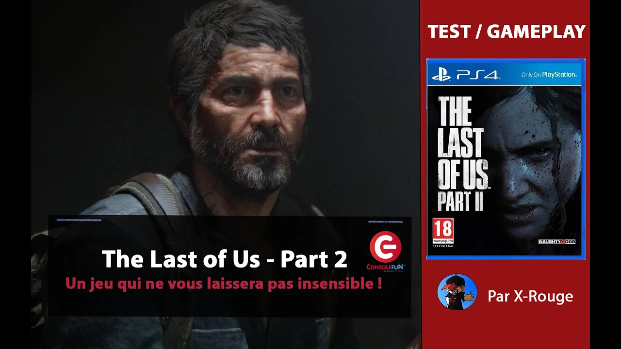 Vido-Test de The Last of Us Part II par ConsoleFun