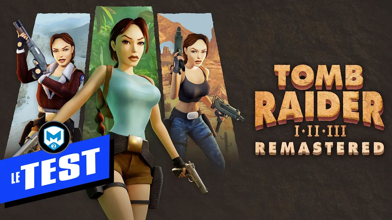Vido-Test de Tomb Raider I-III Remastered par M2 Gaming Canada