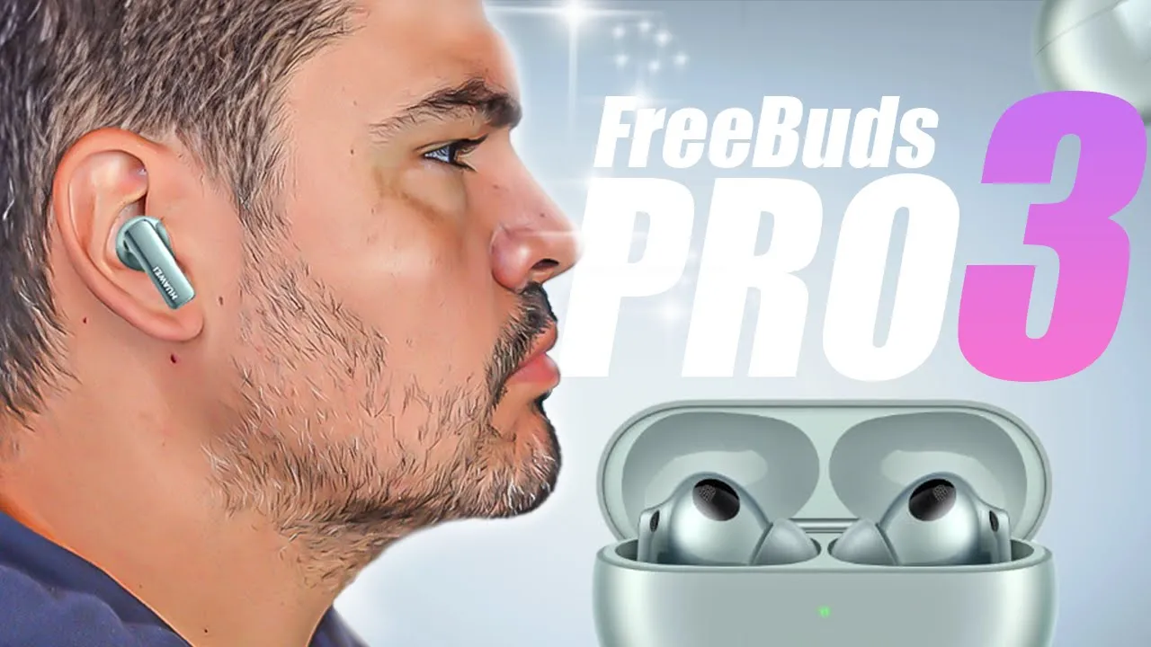 Vido-Test de Huawei FreeBuds Pro 3 par Touki Wanti