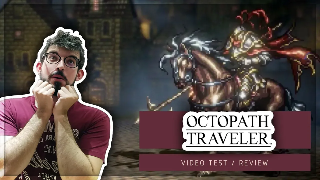 Vido-Test de Octopath Traveler par Mr Husotsuki