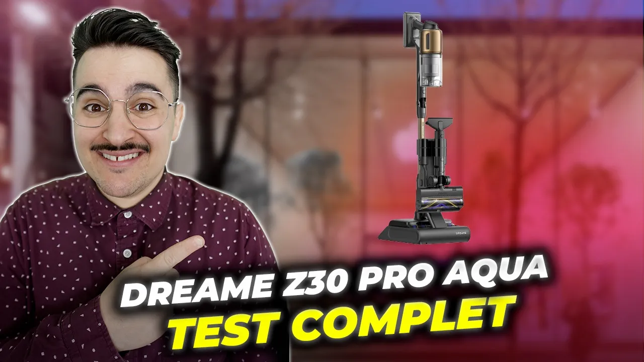 Vid�o-Test de Dreame Z30 par Pannacotech