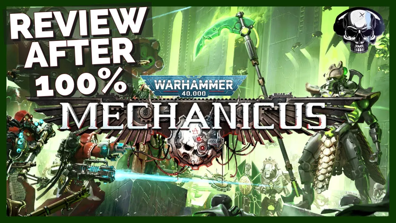 Vid�o-Test de Warhammer 40.000 Mechanicus par Mortismal Gaming