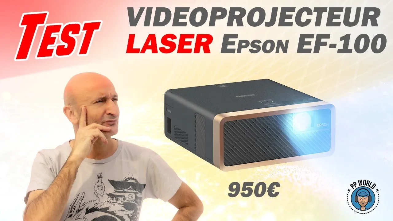 Vido-Test de Epson EF-100 par PP World