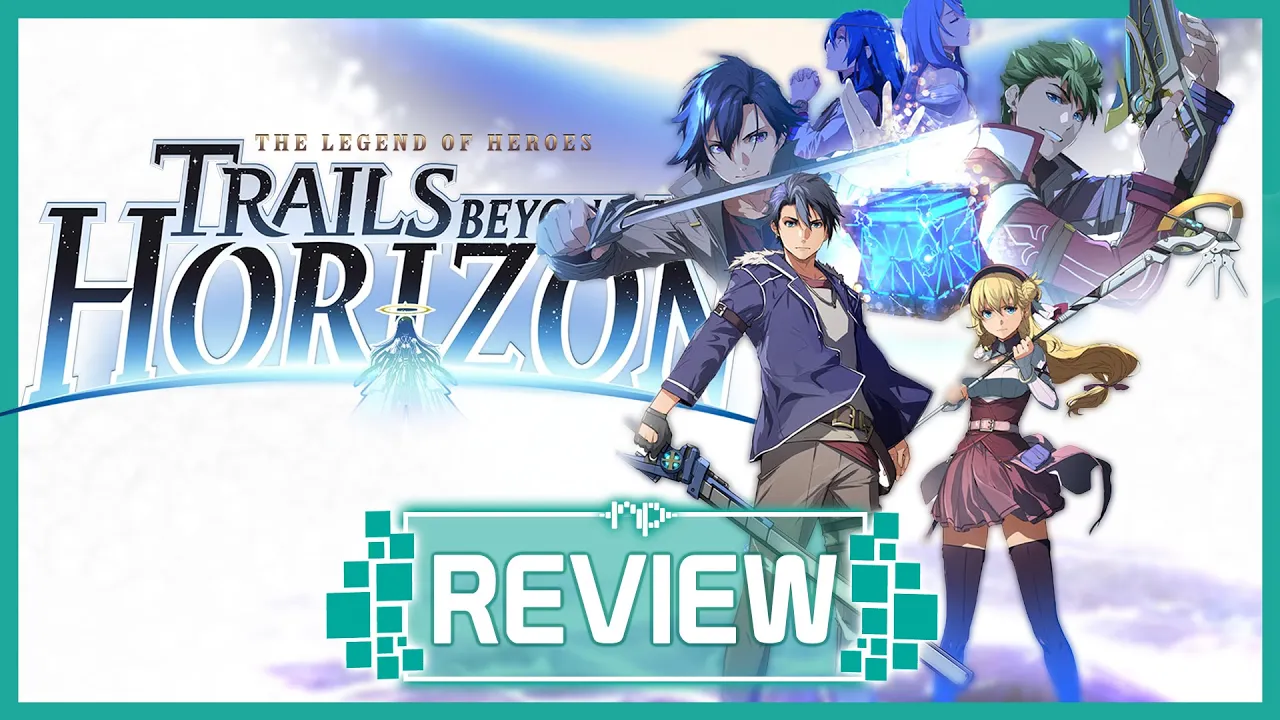 Vid�o-Test de The Legend of Heroes Trails beyond the Horizon par Noisy Pixel