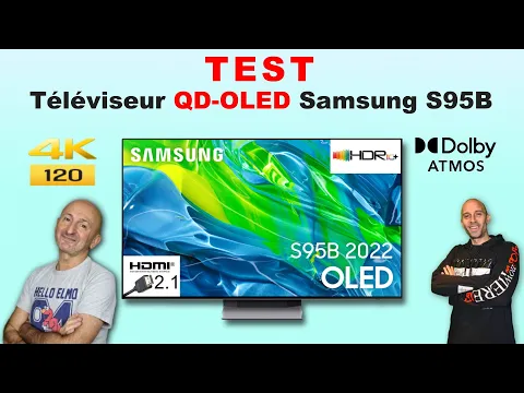 vidéo test Samsung S95B par PP World