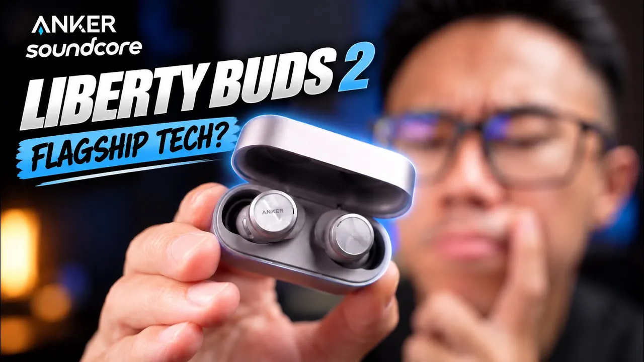 Vid�o-Test de Anker Soundcore Liberty Buds par Sean Talks Tech