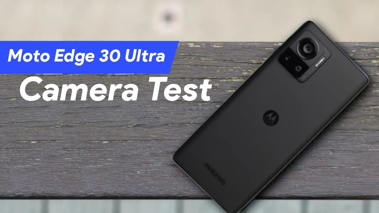 Vido-Test de Motorola Edge 30 Ultra par Tricky Ansh