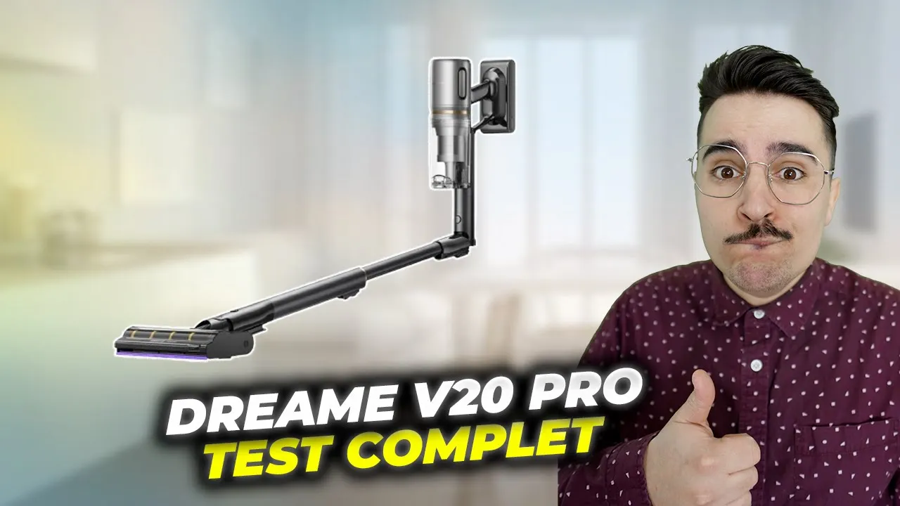 Vido-Test de Dreame V20 Pro par Pannacotech