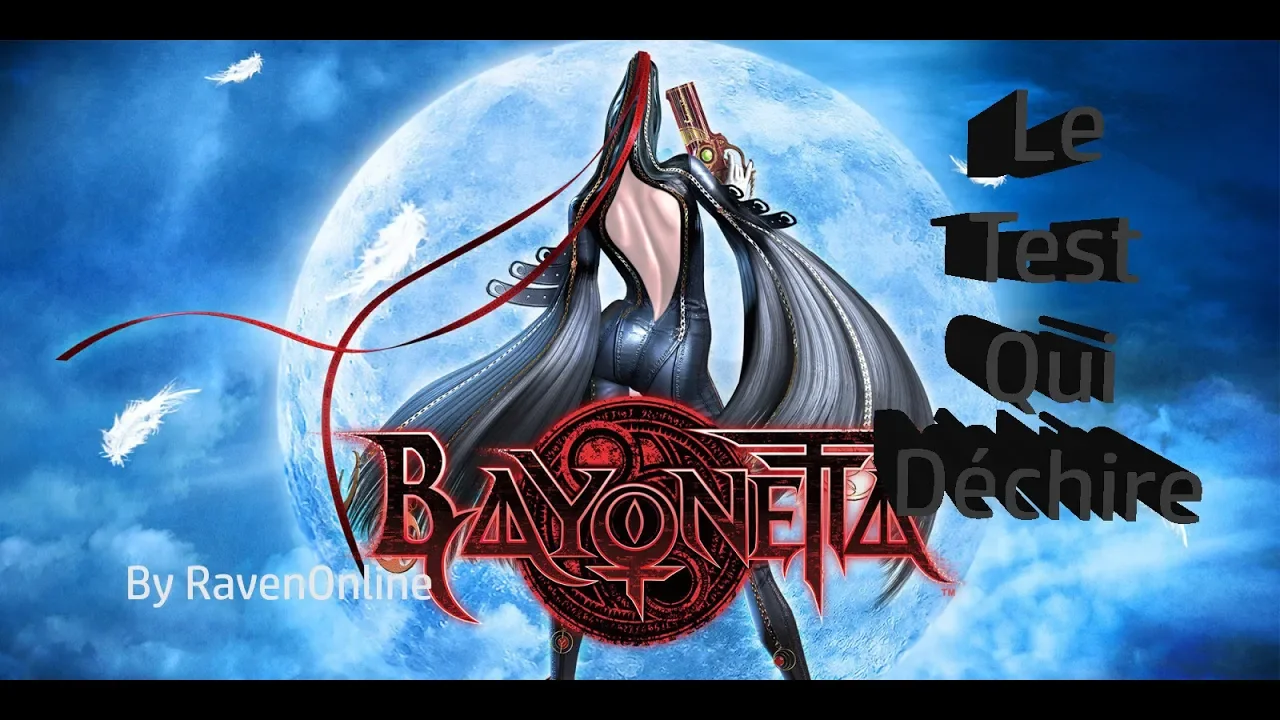 Vido-Test de Bayonetta par Raven