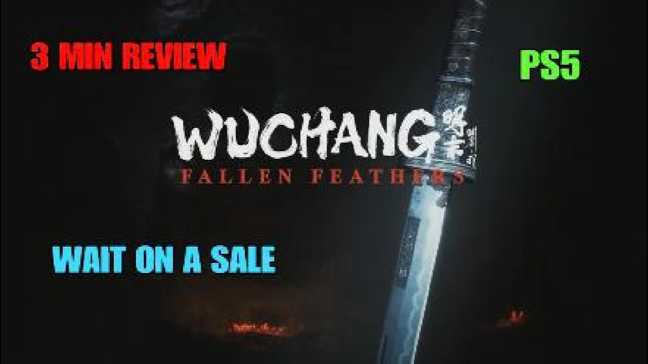 Vidéo-Test de Wuchang Fallen Feathers par GRIMREAPERSAGE